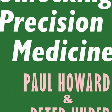 Unlocking Precision Medicine