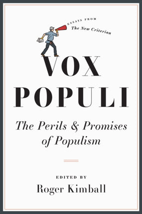 Vox Populi: The Perils and Promises of Populism