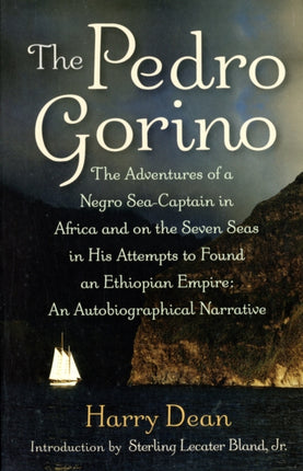 Pedro Gorino: an Autobiographical Narrative