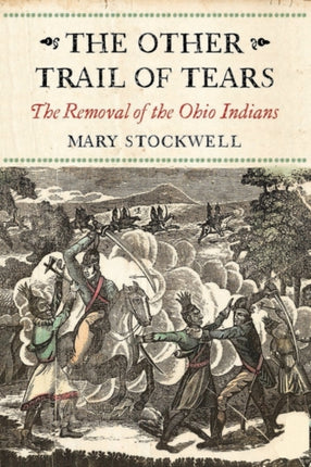 The Other Trail of Tears: The Removal of the Ohio