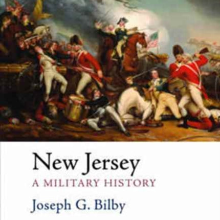 New Jersey: A Military History