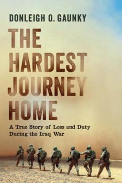 The Hardest Journey Home: A True Story of Loss
