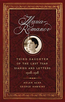 Maria Romanov: Daughter of the Last Tsar, Diaries