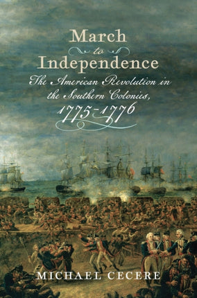 March to Independence: The Revolutionary War in