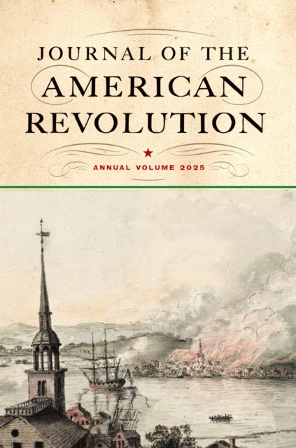 Journal of the American Revolution 2025