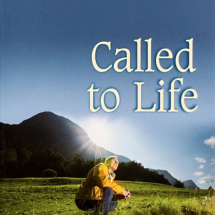 Called to Life