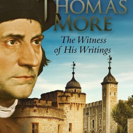 Inside the Mind of Thomas More
