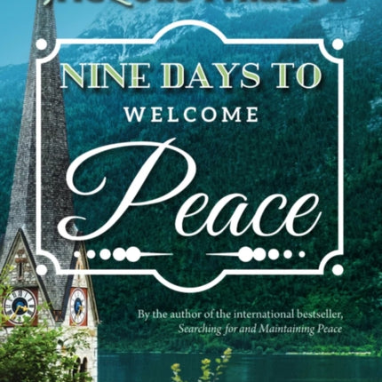 Nine Days to Welcome Peace