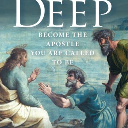 Put Out Into the Deep