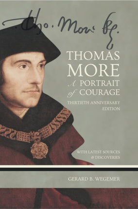 Thomas More A Portrait of Courage