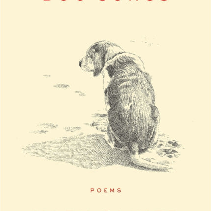 Dog Songs: Poems