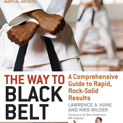 The Way to Black Belt: A Comprehensive Guide to