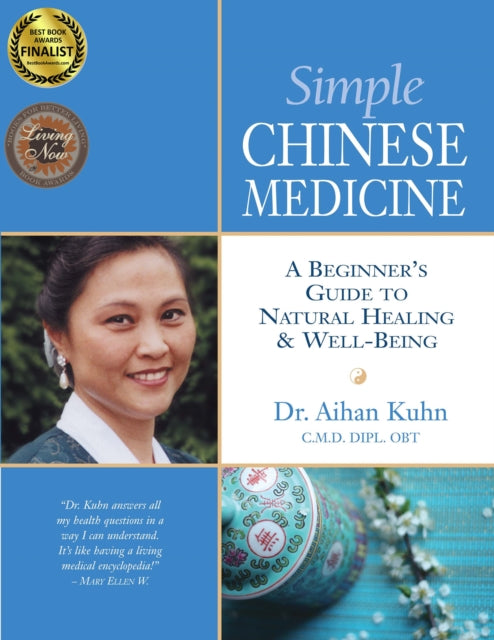 Simple Chinese Medicine: A Beginner's Guide to