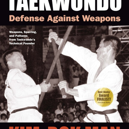 Taekwondo: Defense Against Weapons
