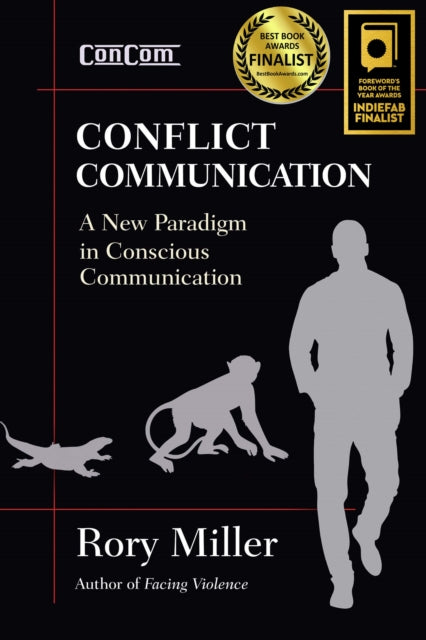 Conflict Communication: A New Paradigm in