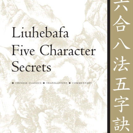 Liuhebafa Five Character Secrets