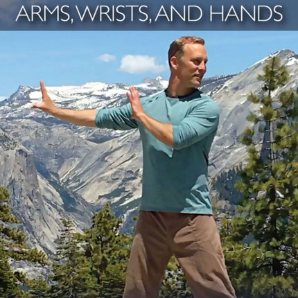 Qi Gong for the Arms Wrists and Hands