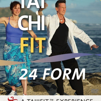 Tai Chi Fit 24 Form
