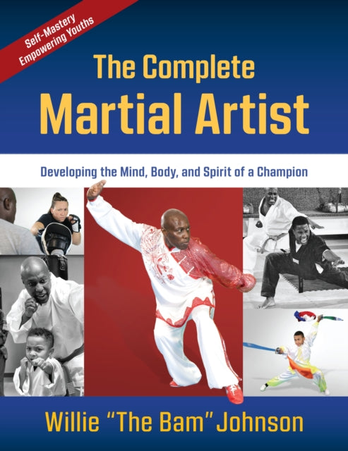 The Complete Martial Artist: Developing the Mind,