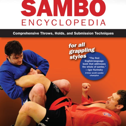 The Sambo Encyclopedia: Comprehensive Throws,