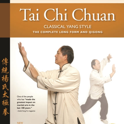 Tai Chi Chuan Classical Yang Style: The Complete