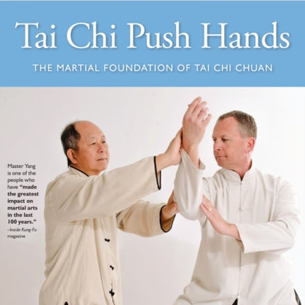 Tai Chi Push Hands: The Martial Foundation of Tai