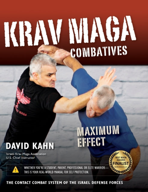 Krav Maga Combatives: Maximum Effect