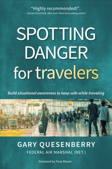 Spotting Danger for Travelers: Build situational