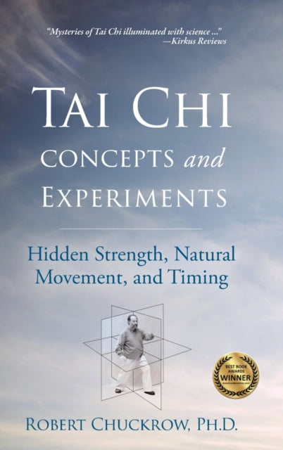 Tai Chi Concepts and Experiments: Hidden
