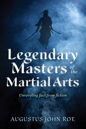 Legends of the Masters: Unraveling Fact from