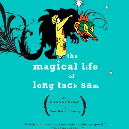 The Magical Life of Long Tack Sam: An Illustrated
