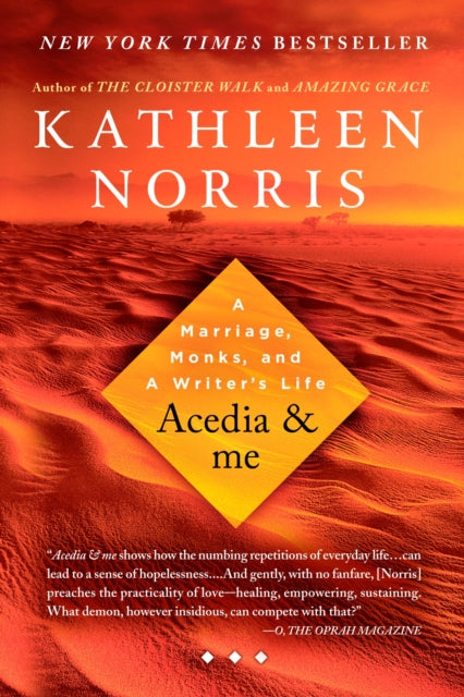 Acedia & me: A Marriage, Monks, and a Writer's Life