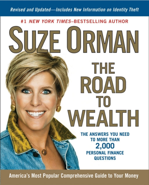 The Road to Wealth: The Answers You Need to More Than 2,000 Personal Finance Questions, Revised and Updated