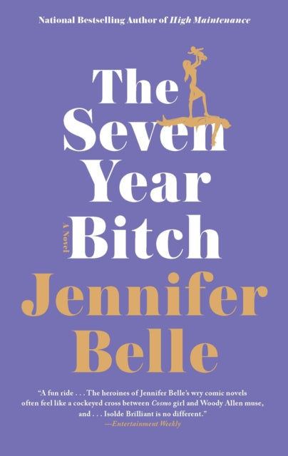 The Seven Year Bitch