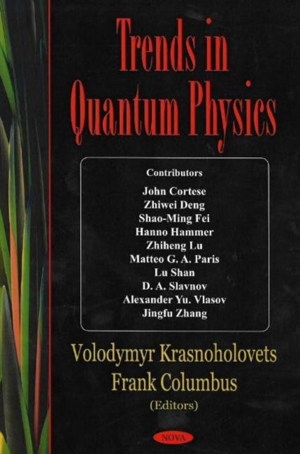 Trends in Quantum Physics