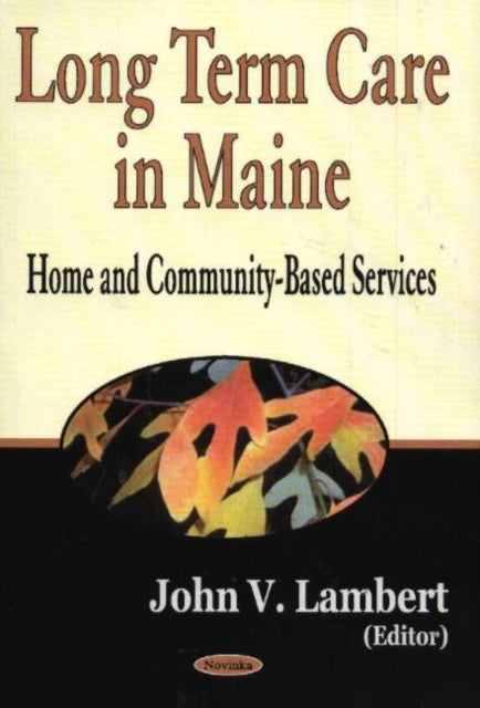 Long Term Care in Maine: Home & Community-Based Services