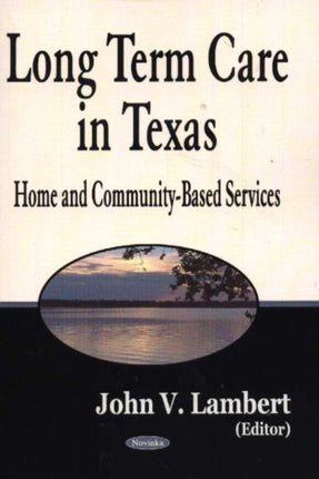 Long-Term Care in Texas: Home & Community-Based Services