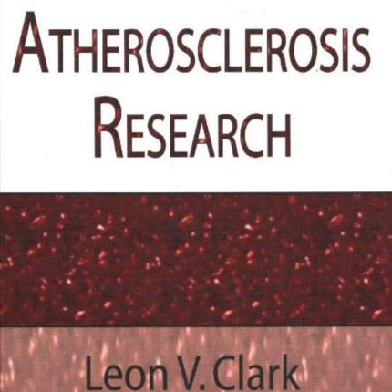 Focus on Atherosclerosis Research