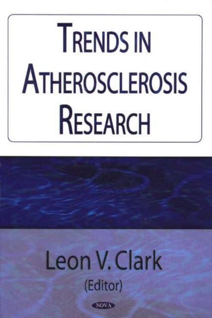 Trends in Atherosclerosis Research