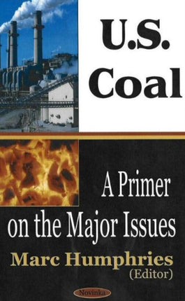 U.S. Coal: A Primer on the Major Issues