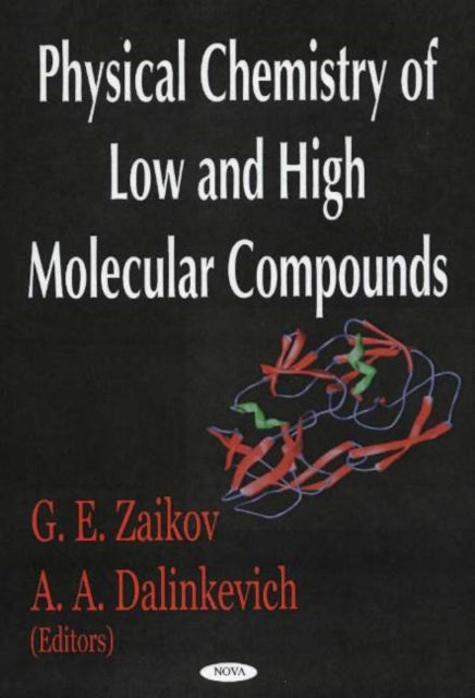 Physical Chemistry of Low & High Molecular Compounds