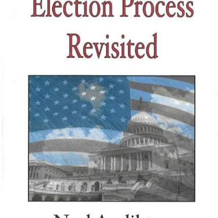 Election Process Revisited