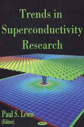 Trends in Superconductivity Research