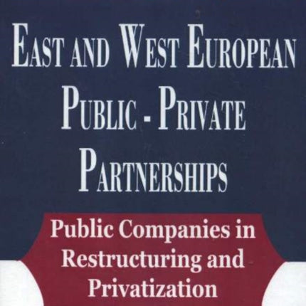 East & West European Public-Private Partnership