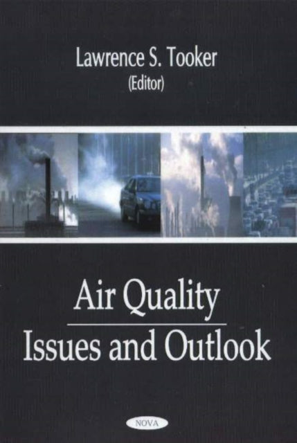 Air Quality: Issues & Outlook