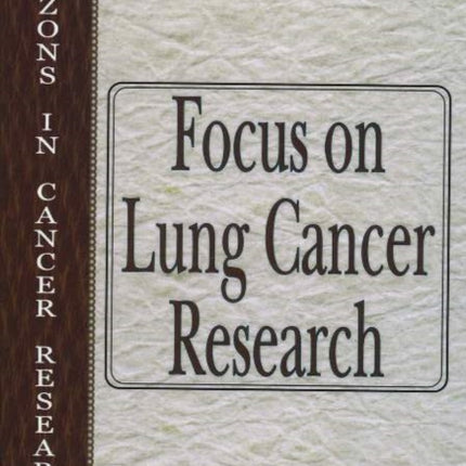 Focus on Lung Cancer Research