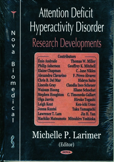 Attention Deficit Hyperactivity Disorder (ADHD) Research Developments