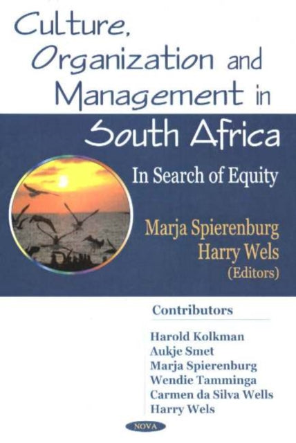 Culture, Organization & Management in South Africa: In Search of Equity