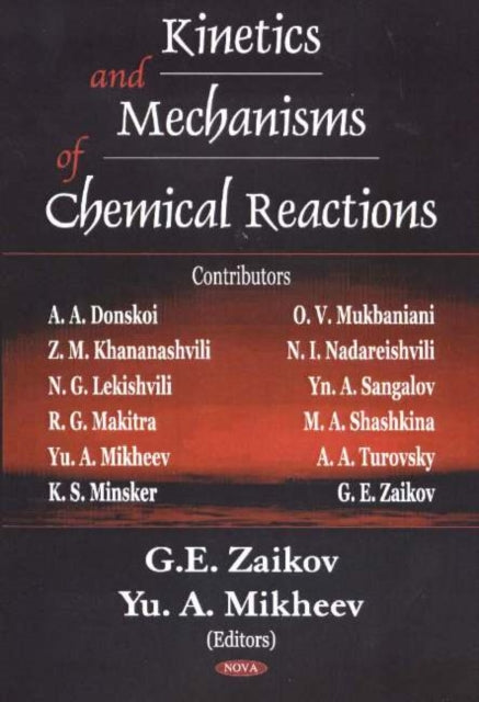 Kinetics & Mechanisms of Chemical Reactions