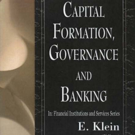 Capital Formation, Governance & Banking